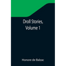 Droll Stories, Volume 1