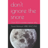 don't ignore the snore: Over 100 scientists explain why