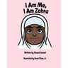I Am Me, I Am Zahra