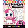 Dot Markers Activity Book for toddlers ages 2-5: BIG DOTS Large and Jumbo Activity Book for Toddlers, Boys, Girls, Preschool Number, Shapes and Alphab