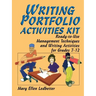 Writing Portfolio Activities Kit: Ready-To-Use Management Techniques and Writing Activities for Grades 7-12