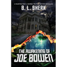 The Awakening of Joe Bowen