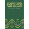 Introduction to Mathematical Fluid Dynamics