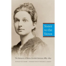 Sister to the Sioux: The Memoirs of Elaine Goodale Eastman, 1885-1891