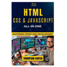 HTML, CSS & JavaScript All-in-One: Mastering Front-End Development