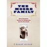 The Moore Family: Early European Settlers In Wangaratta And Its Surrounds
