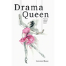 Drama Queen: Poetry About Toxic Love