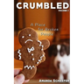Crumbled: A Place for Broken People
