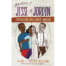 Adventures of Jesse and Jordin: Capitalizing Like Garrett Morgan