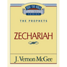 Thru the Bible Vol. 32: The Prophets (Zechariah): 32