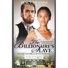 The Billionaire's Slave