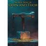 Norse Magik Odin and Thor