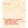 Rethinking Suburbs: Morphological and Network Analysis Review