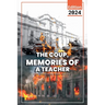 The Coup: Memories of a Teacher