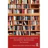 Patient Safety and Serious Incident Responses: The Essentials