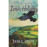 Irish Holiday: A Raven Hill Farm Mystery