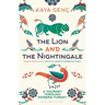 The Lion and the Nightingale: A Journey Through Modern Turkey
