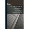 Fundamento De Esperanto: Gramatiko, Ekzercaro, Universala Vortaro