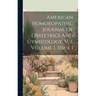 American Homoeopathic Journal Of Obstetrics And Gynecology. V. 1, Volume 1, Issue 1