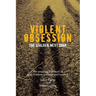Violent Obsession