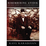 Remembering Avedik: The True Story of a Genocide Survivor