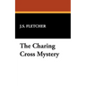 The Charing Cross Mystery