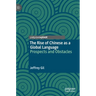 The Rise of Chinese as a Global Language: Prospects and Obstacles