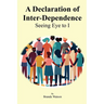 A Declaration of Inter-Dependence: Seeing Eye to I