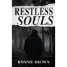 Restless Souls