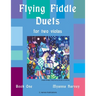Flying Fiddle Duets for Two Violas, Book One