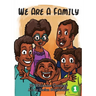 We Are A Family