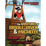 The Adventures of Bibole, Rivol and Michelle: Journey to the Forbidden City