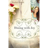 The Dining with Joy