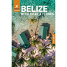 Rough Guides Belize with Tikal and Flores: Travel Guide with eBook