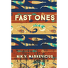 Fast Ones: A Collection of Weird Fiction