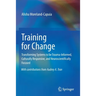 Training for Change: Transforming Systems to Be Trauma-Informed, Culturally Responsive, and Neuroscientifically Focused