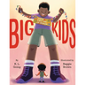 Big Kids
