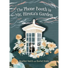 The Phone Booth in Mr. Hirota's Garden