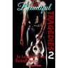 Beautiful Tragedies 2: An Anthology of the Darkest Poetry