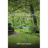 Affirmations in Action: A Collection of Essays and Selected Poems