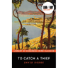 To Catch a Thief