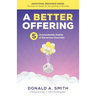 A Better Offering: 5 Unmistakable Habits of Generous Churches