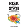 Risk and the State: How Economics and Neuroscience Shape Political Legitimacy to Address Geopolitical, Environmental, and Health Risks for Sustainable