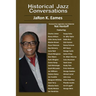 Historical Jazz Conversations (Revised)