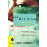 Out of Her Mind: Women Writing on Madness