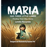 Maria: Had Three Little Lambs