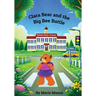 Clara Bear and the Big Bee Battle