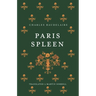 Paris Spleen: Dual-Language Edition