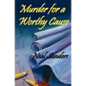 Murder for a Worthy Cause