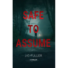 Safe To Assume